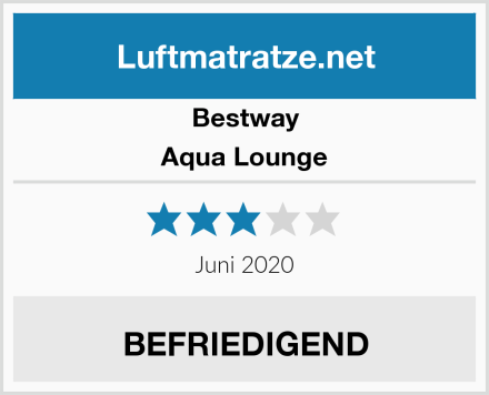 Bestway Aqua Lounge Test
