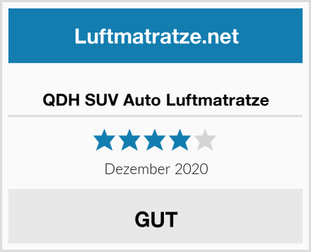  QDH SUV Auto Luftmatratze Test