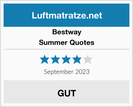 Bestway Summer Quotes Test